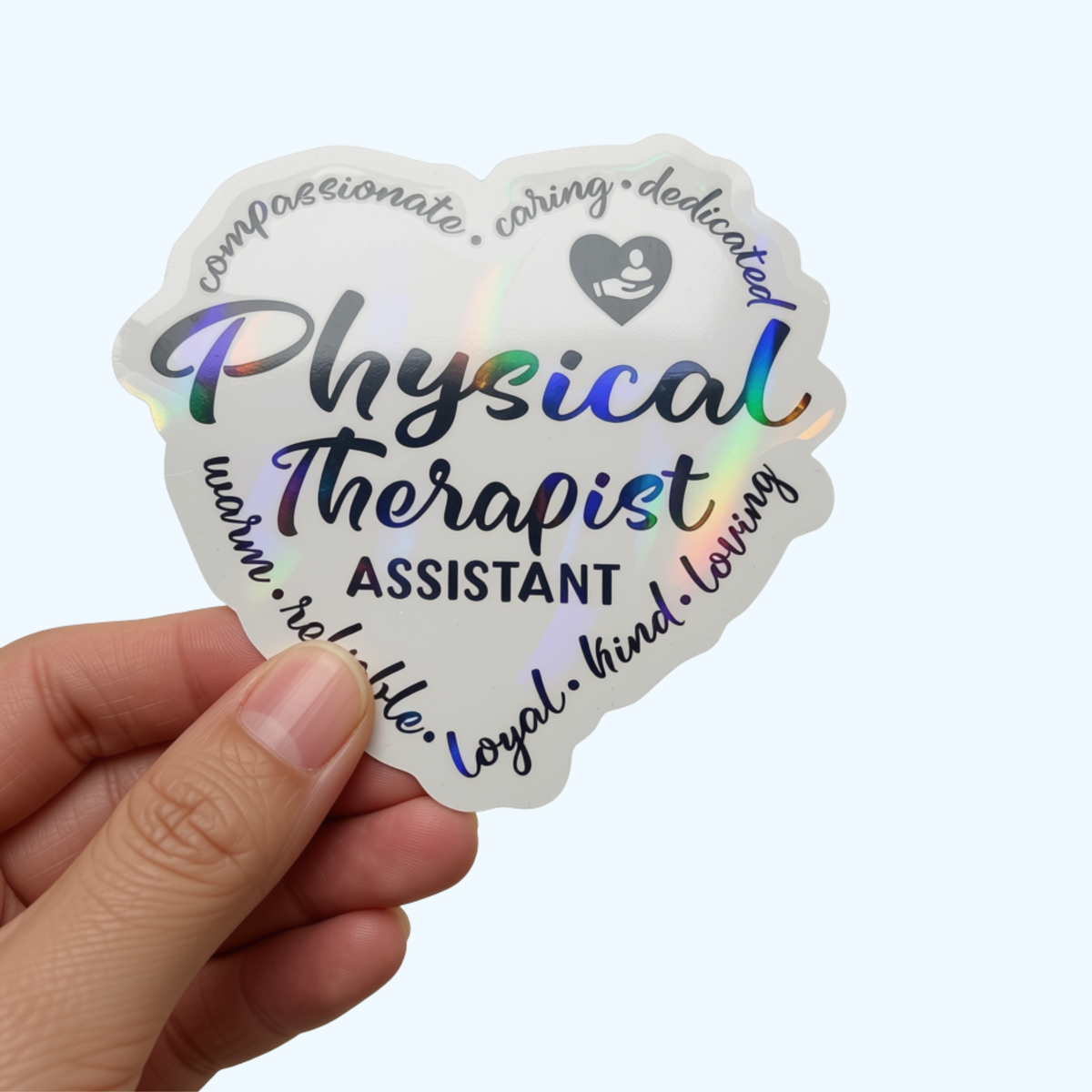 Physical Therapy Assistant Sticker ā PTA Heart Shape Sticker with Holographic Laminate, Physical Therapy Gift