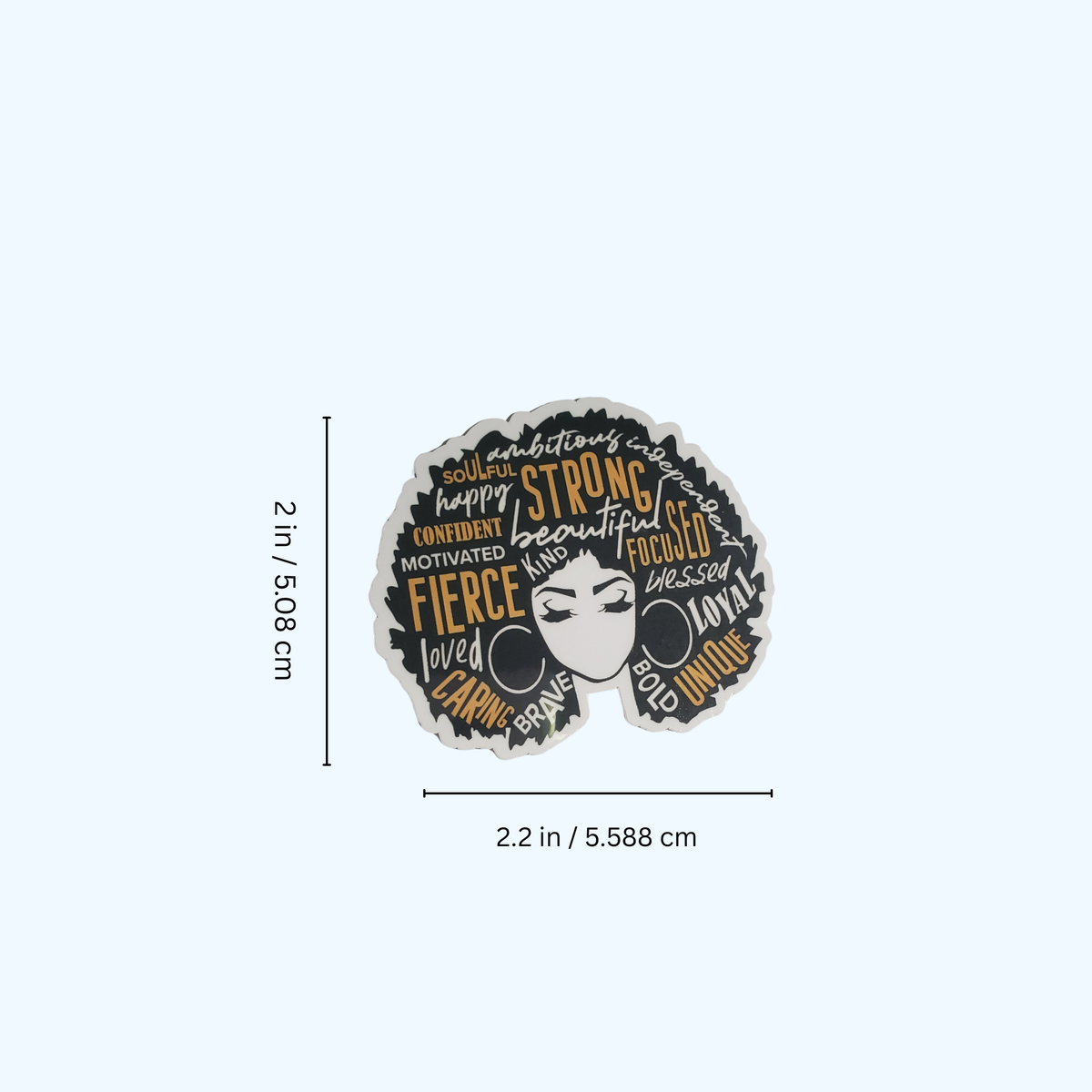 AFRO Fierce Strong Focused Unique Loyal Sticker – Inspirational Afro Pride Sticker with Laminate