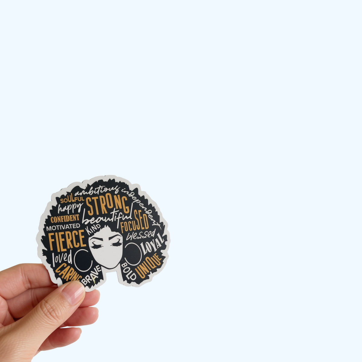 AFRO Fierce Strong Focused Unique Loyal Sticker – Inspirational Afro Pride Sticker with Laminate