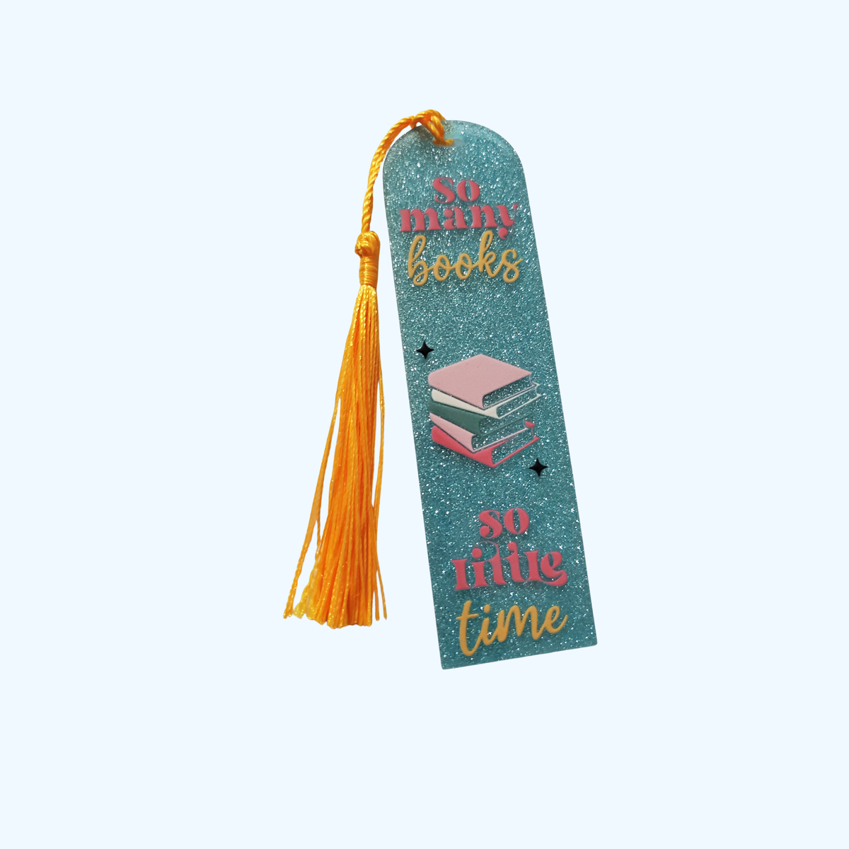 Custom Glitter Acrylic Bookmark – 4.72" x 1.3" | So Many Books, So Little Time