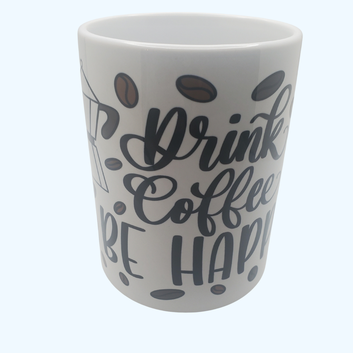 Drink Coffee Be Happy 15 oz Ceramic Mug | Inspirational Coffee Mug