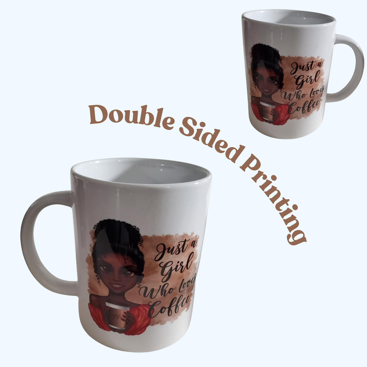 15oz Ceramic Coffee Mug – Just a Girl Who Loves Coffee – Large Coffee Lover Mug