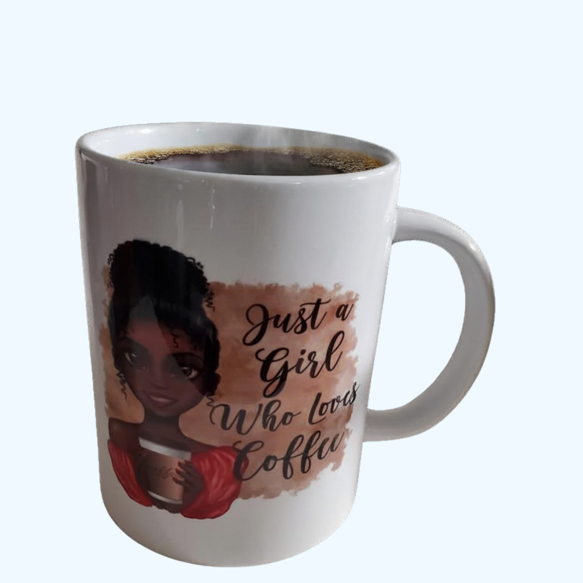 15oz Ceramic Coffee Mug – Just a Girl Who Loves Coffee – Large Coffee Lover Mug