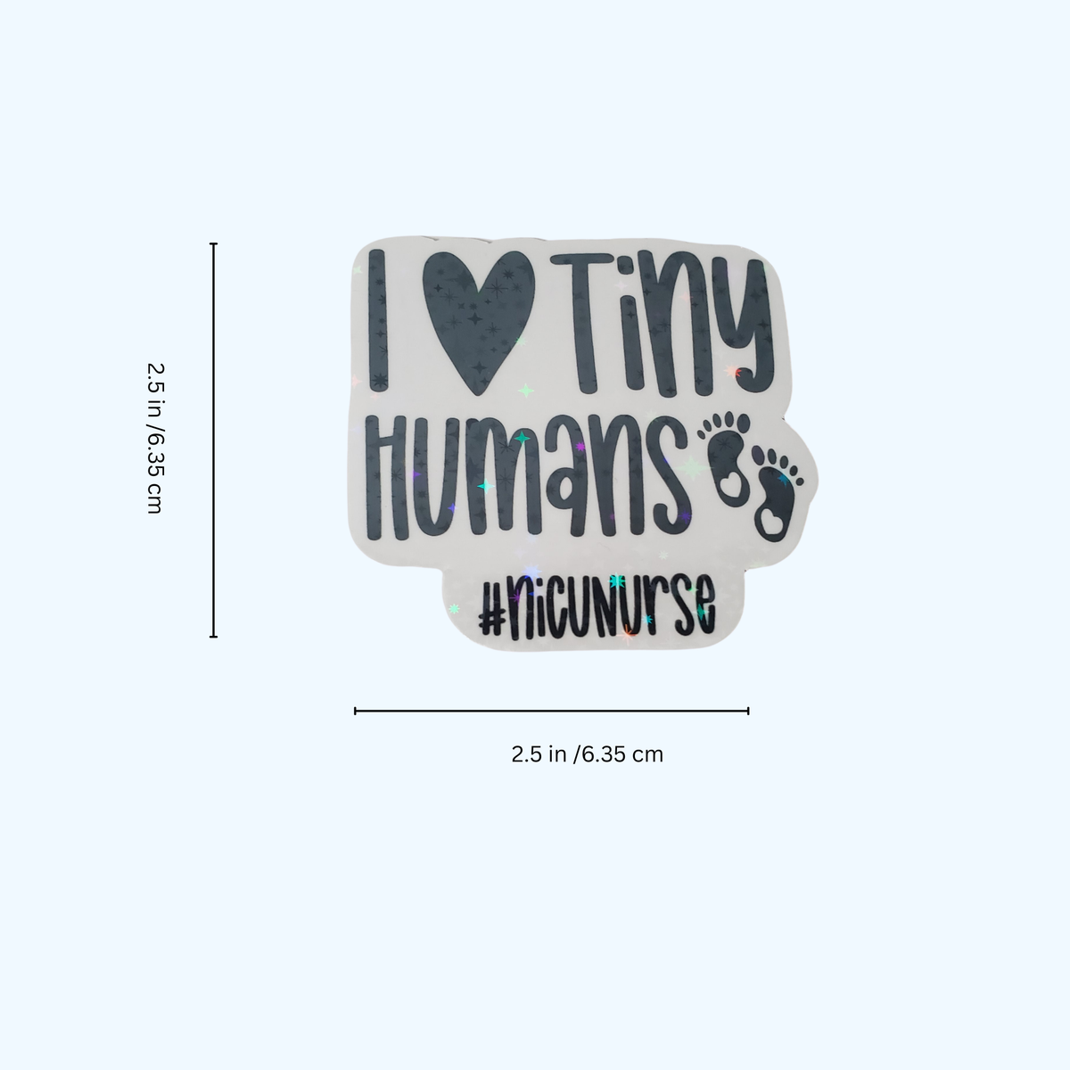 NICU Nurse Sticker – Holographic Neonatal Nurse Sticker & Nurse Gift