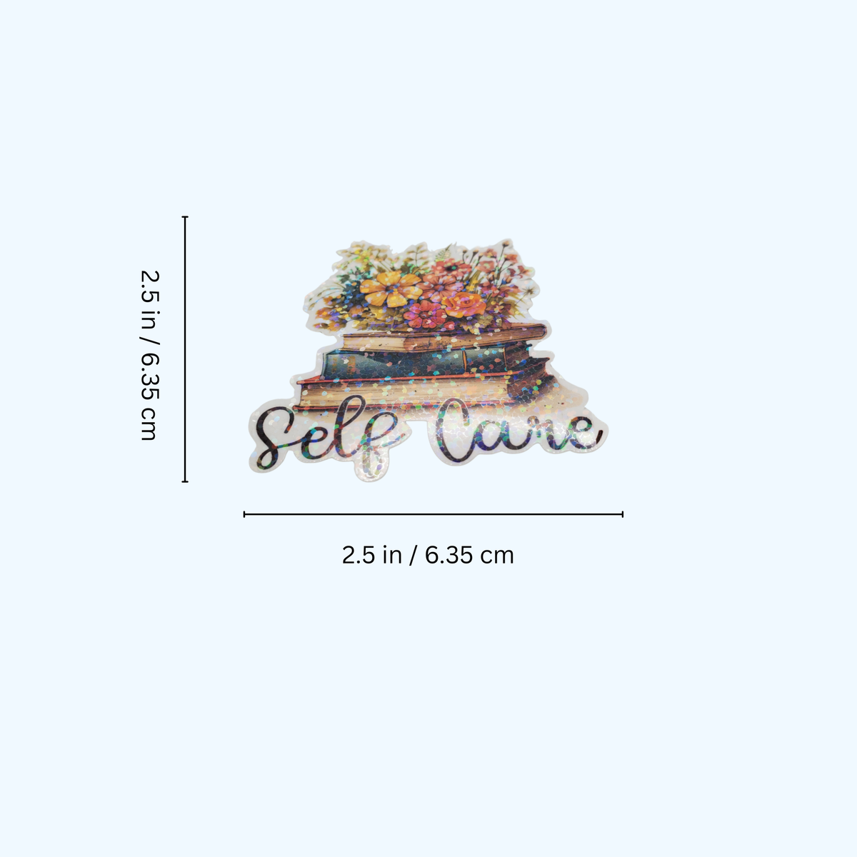 Selfcare Sticker – Holographic Self Care & Wellness Sticker