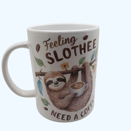 Feeling Slothee Need Coffee 15 oz Ceramic Mug | Funny Sloth Coffee Mug