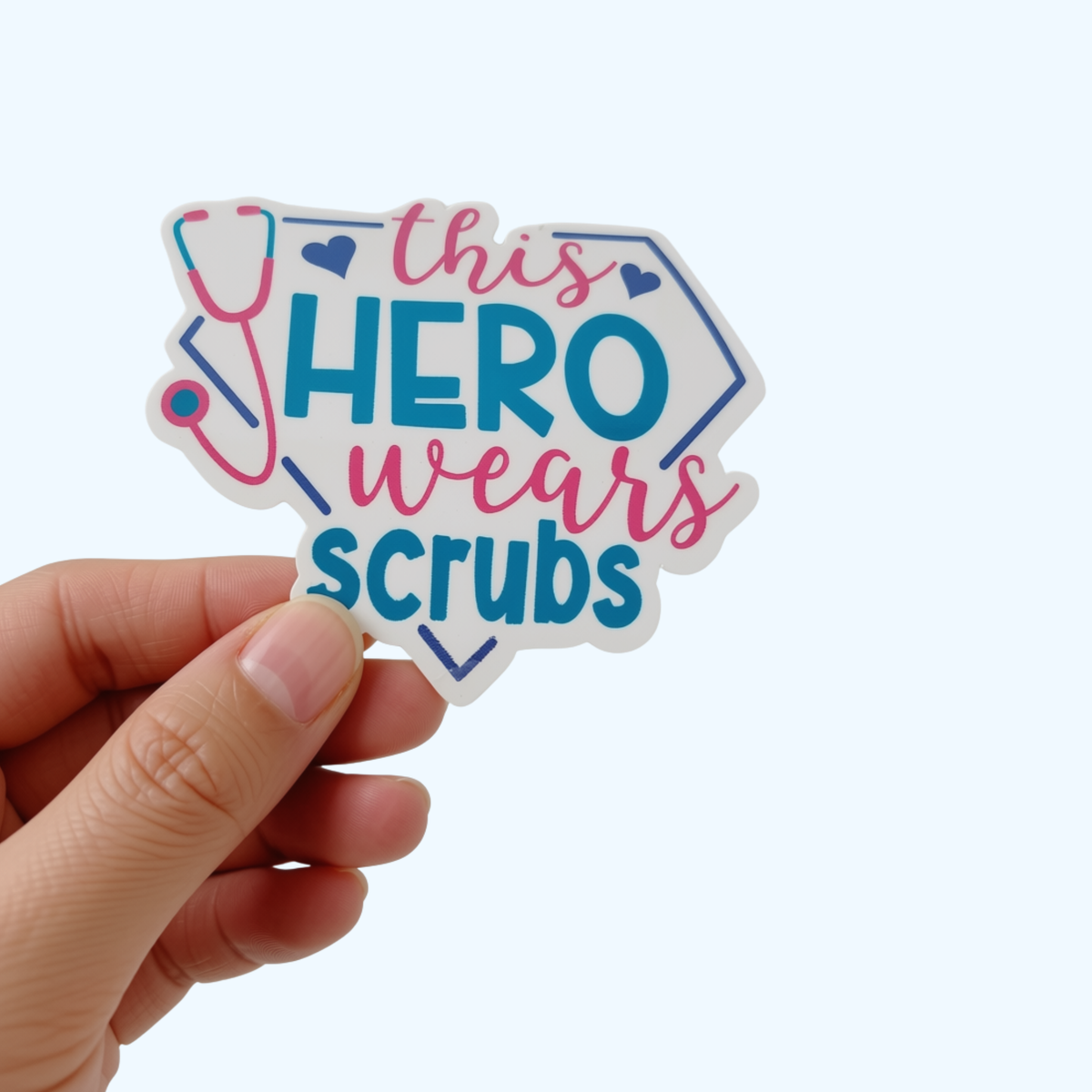 This Hero Wears Scrubs Sticker – Laminated Nurse & Healthcare Hero Sticker