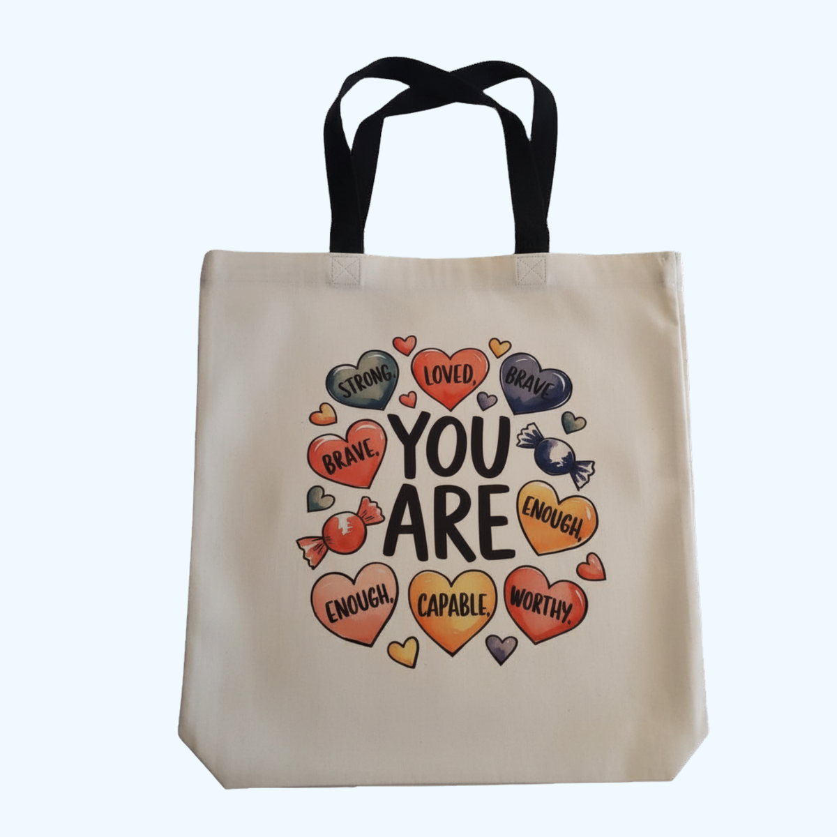 You Are Brave, Loved & Enough Tote Bag | 13.5" x 14" 100% Polyester Inspirational Tote