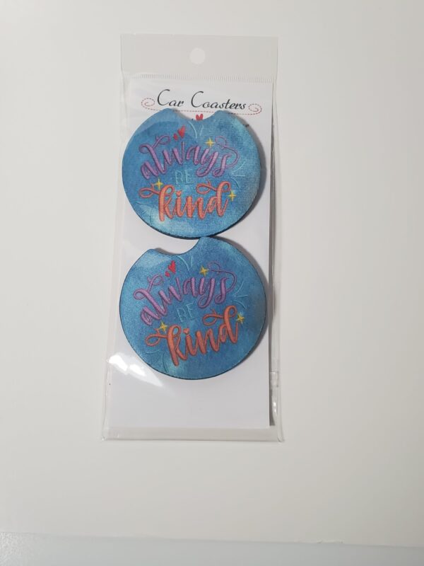 Always Be Kind Car Coasters