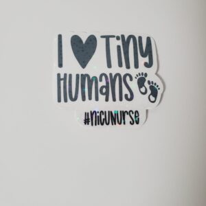 I Love Tiny Humans Glitter Sticker