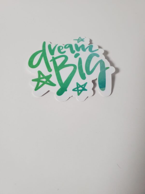 Dream Big Stickers