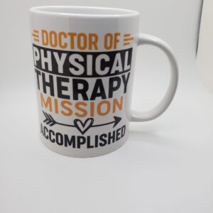 Doctor of Physical Therapy Mug