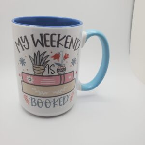 My Weekend is Booked Mug