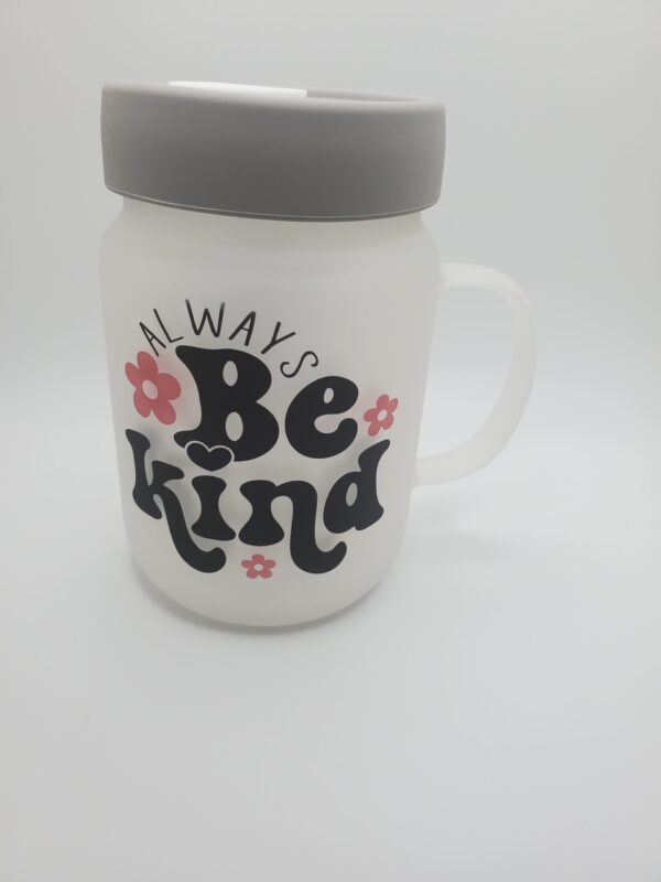 Always Be Kind Mason Jar