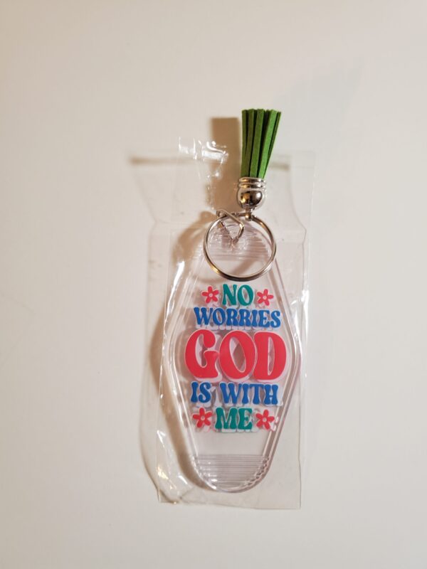 No Worries God is With Me Motel Keychain