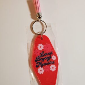 Loved Beyond Measure Motel Keychain