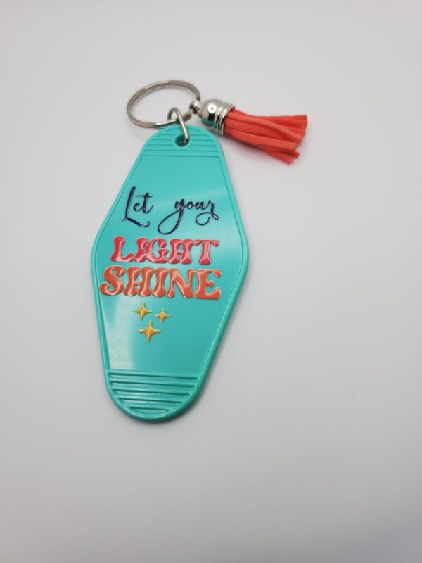 Let Your Light Shine Motel Keychain